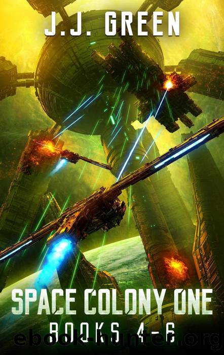 Space Colony One Books 4--6 by J.J. Green