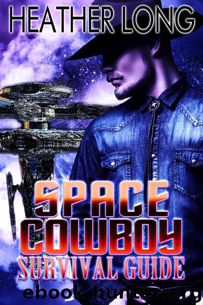 Space Cowboy Survival Guide by Long Heather;