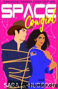 Space Cowgirl: Houston, All Systems GO (Space Series Book 2) by Sara L. Hudson