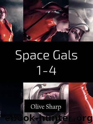 Space Gals 1-4 (FF Science Fiction Erotic Romance Bundle) by Olive Sharp