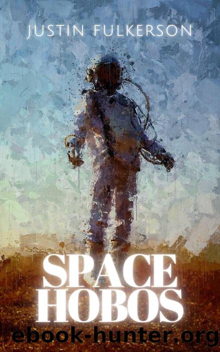 Space Hobos by Justin Fulkerson