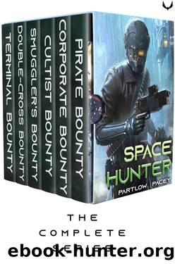 Space Hunter War: The Complete Series: A Military Sci-Fi Box Set (Space Hunter War Box Set Book 1) by Rick Partlow & Pacey Holden