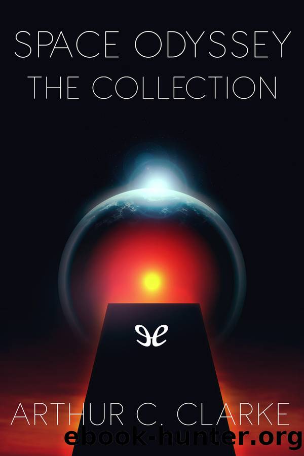 Space Odyssey: The Collection by Arthur C. Clarke