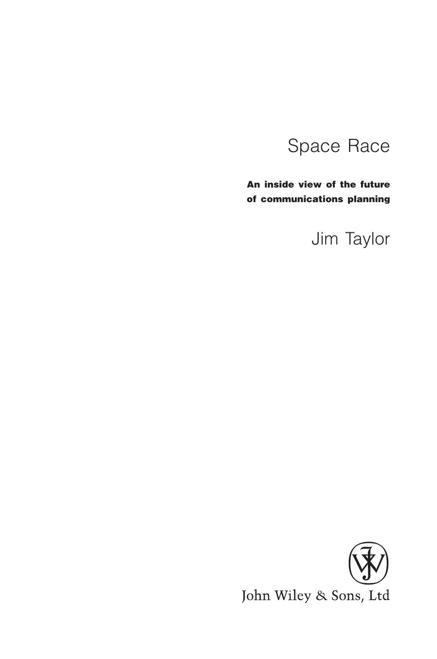 Space Race: An Insid View of the Future of Communications Planning by Jim Taylor