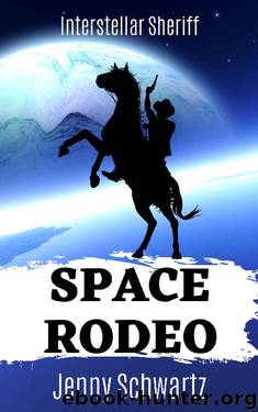 Space Rodeo by Jenny Schwartz