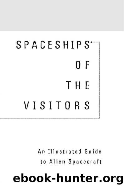 Space Ships of the Visitors by Kevin Randle & Russ Estes