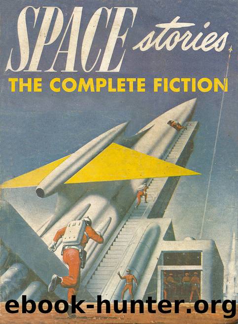 Space Stories: The Complete Fiction by Various