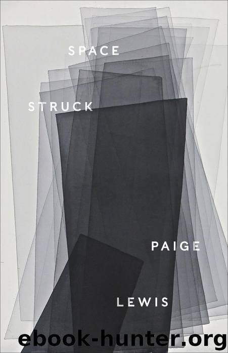 Space Struck by Paige Lewis