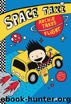 Space Taxi by Wendy Mass & Michael Brawer & Elise Gravel