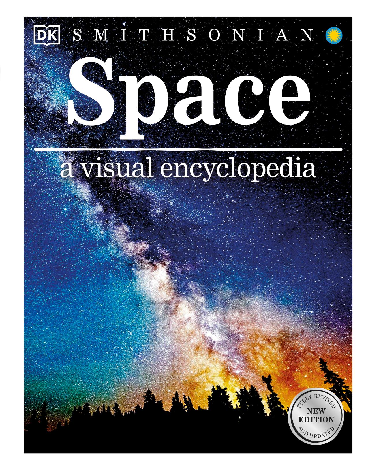 Space a Visual Encyclopedia by Dorling Kindersley