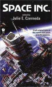 Space, Inc by Julie E. Czerneda