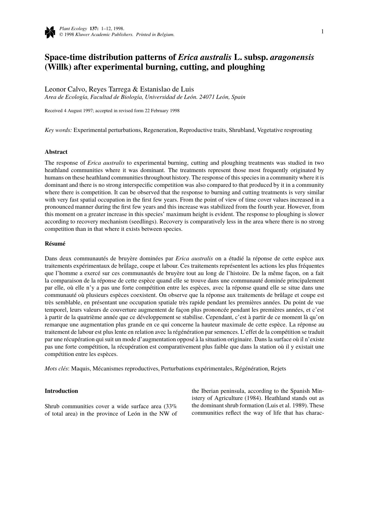 Space-time distribution patterns of shape Erica australis L. subsp. shape aragonensis (Willk) after experimental burning, cutting, and ploughing by Unknown