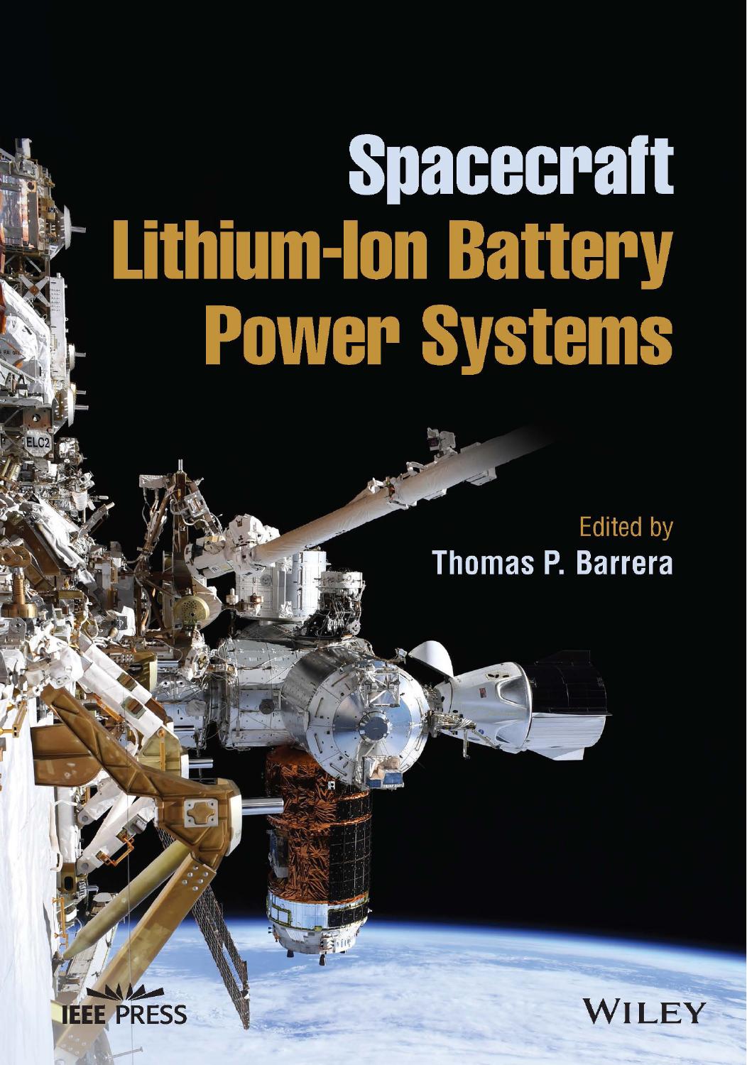 Spacecraft Lithium-Ion Battery Power Systems by Thomas P. Barrera