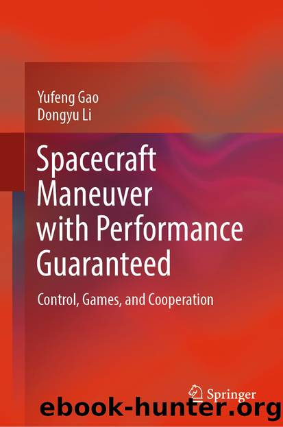 Spacecraft Maneuver with Performance Guaranteed by Yufeng Gao & Dongyu Li