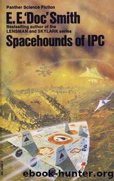 Spacehounds of The IPC by E E (Doc) Smith