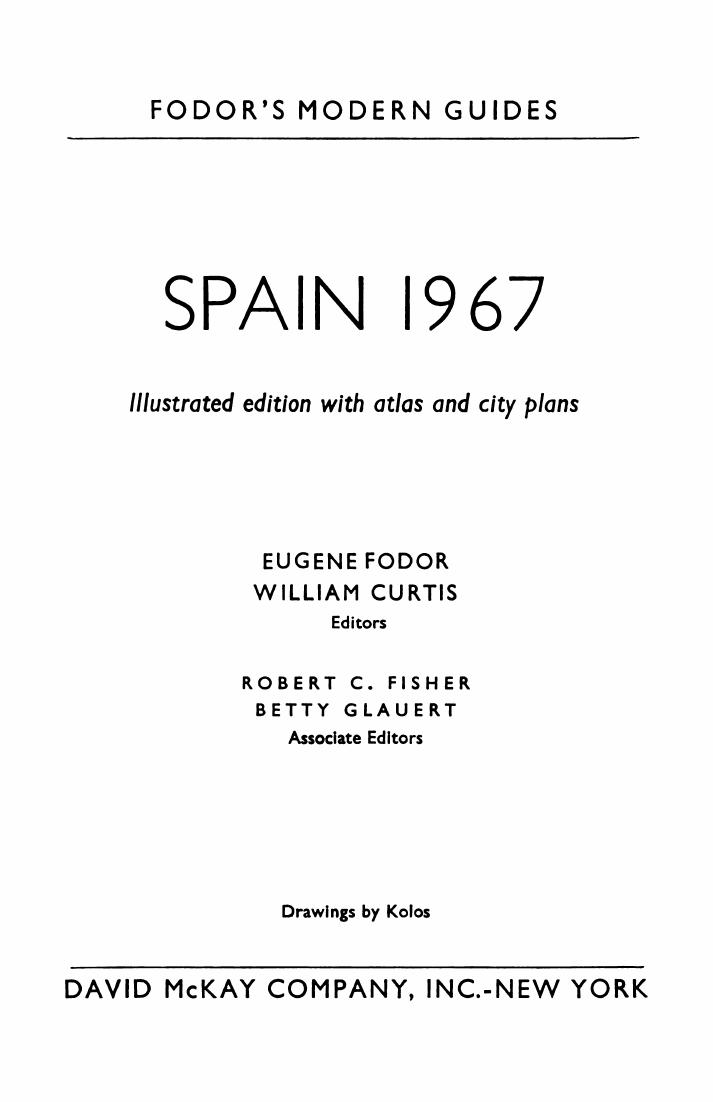 Spain 1967 by Eugene Fodor William Curtis Robert C. Fisher Betty Glauert