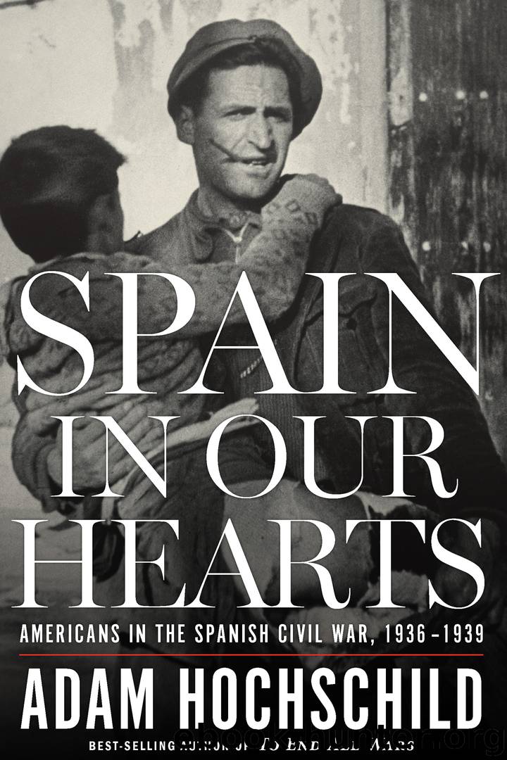 Spain in Our Hearts by Adam Hochschild