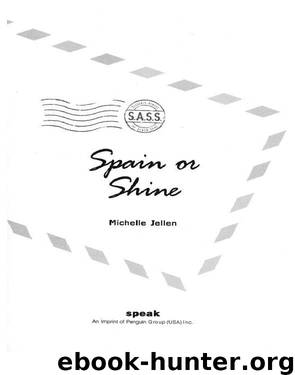 Spain or Shine by Michelle Jellen