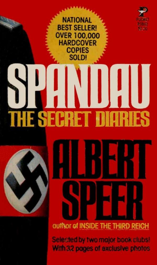 Spandau: The Secret Diaries by Albert Speer