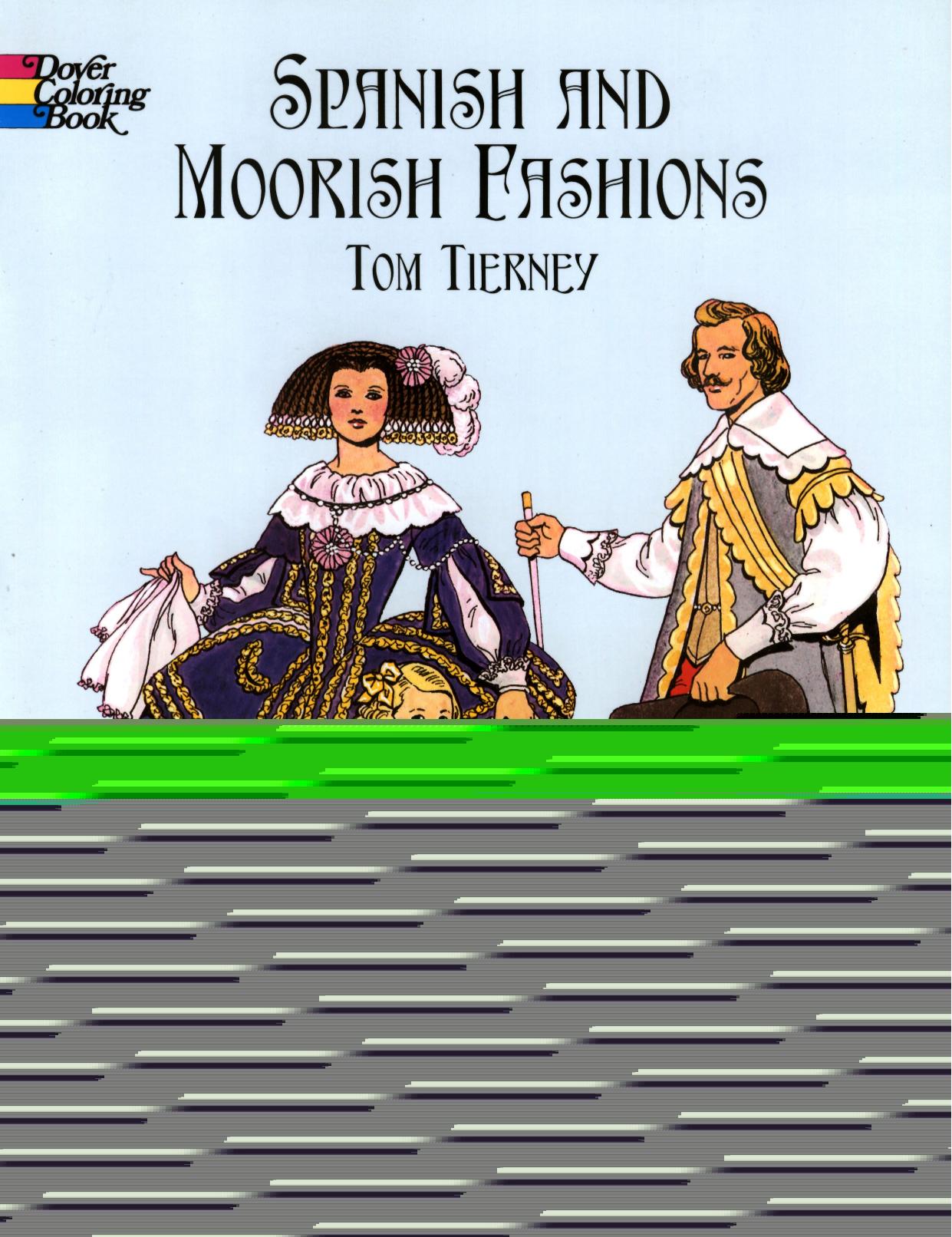 Spanish And Moorish Fashions by Unknown