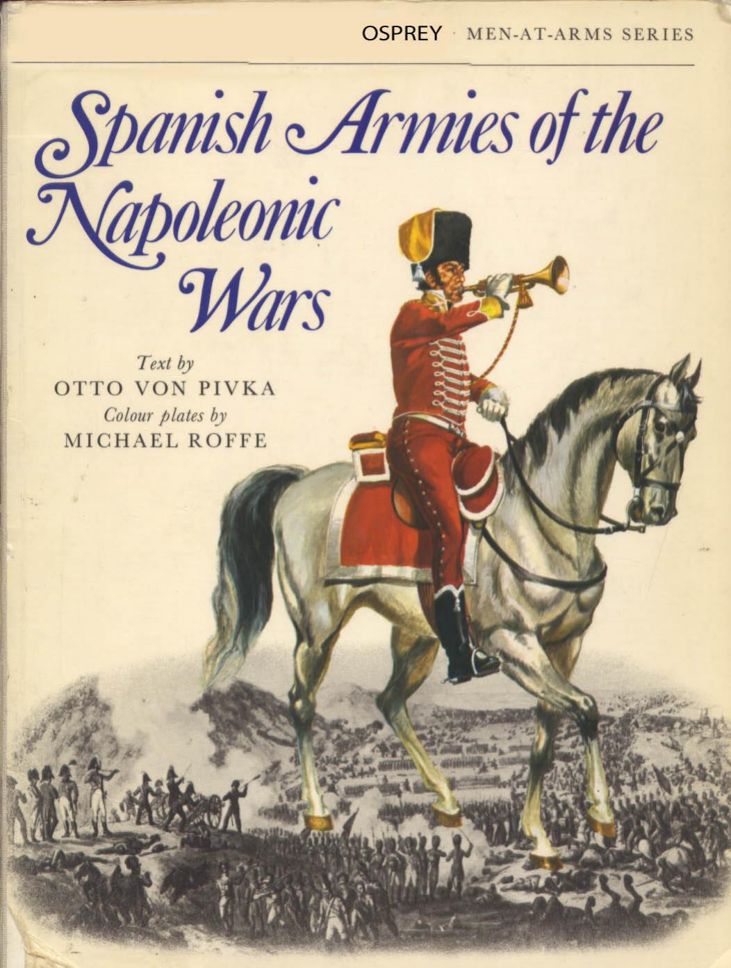 Spanish Armies Of Napoleonic Wars by Rene Chartrand Bill Younghusband