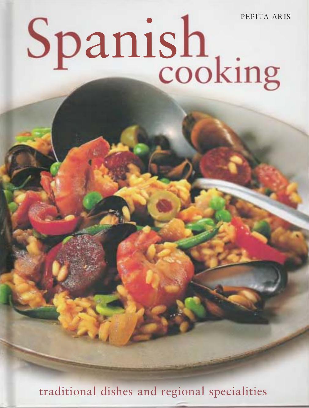 Spanish Cooking: Traditional Dishes and Regional Specialities (Repost) by Unknow