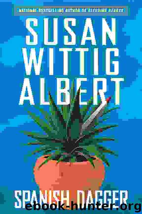 Spanish Dagger by Susan Wittig Albert