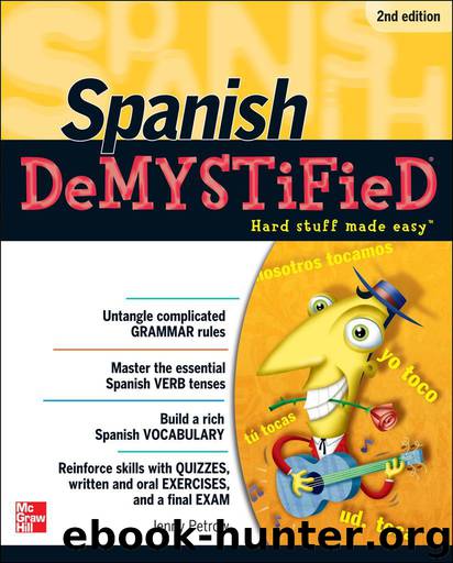 Spanish DeMYSTiFieD, Second Edition by Jenny Petrow