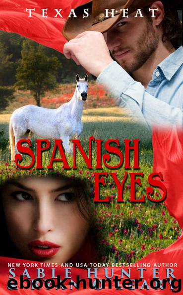 Spanish Eyes_Texas Heat by Sable Hunter & Ryan O'Leary