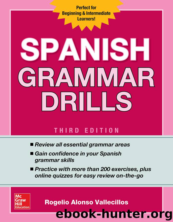 Spanish Grammar Drills by Rogelio Alonso Vallecillos