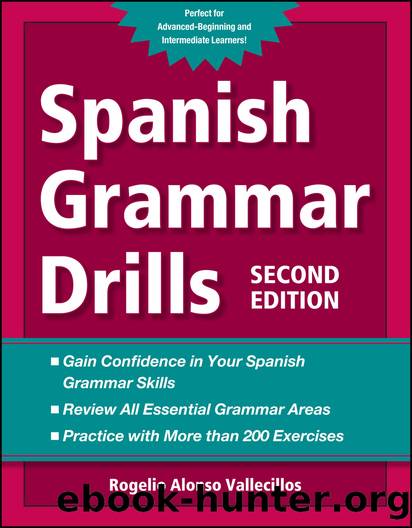 Spanish Grammar Drills by Rogelio Vallecillos