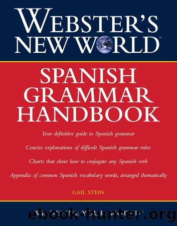 Spanish Grammar Handbook by Gail Stein