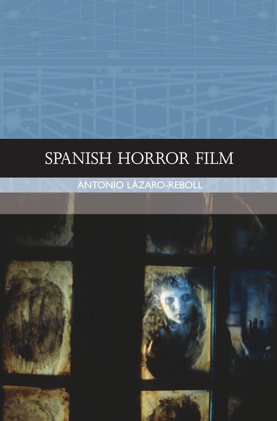 Spanish Horror Film by Antonio Lázaro-Reboll