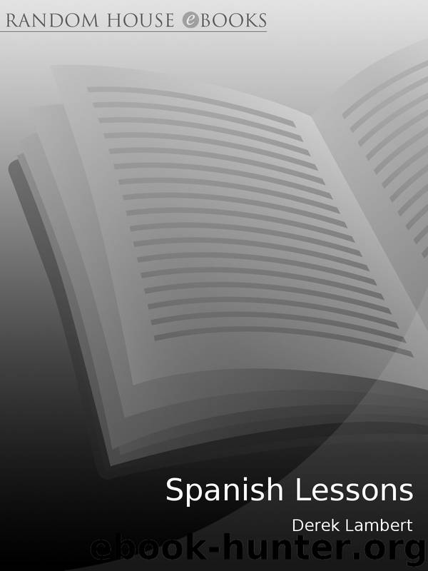 Spanish Lessons by Derek Lambert