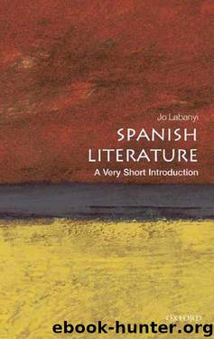 Spanish Literature: A Very Short Introduction (Very Short Introductions) by Labanyi Jo