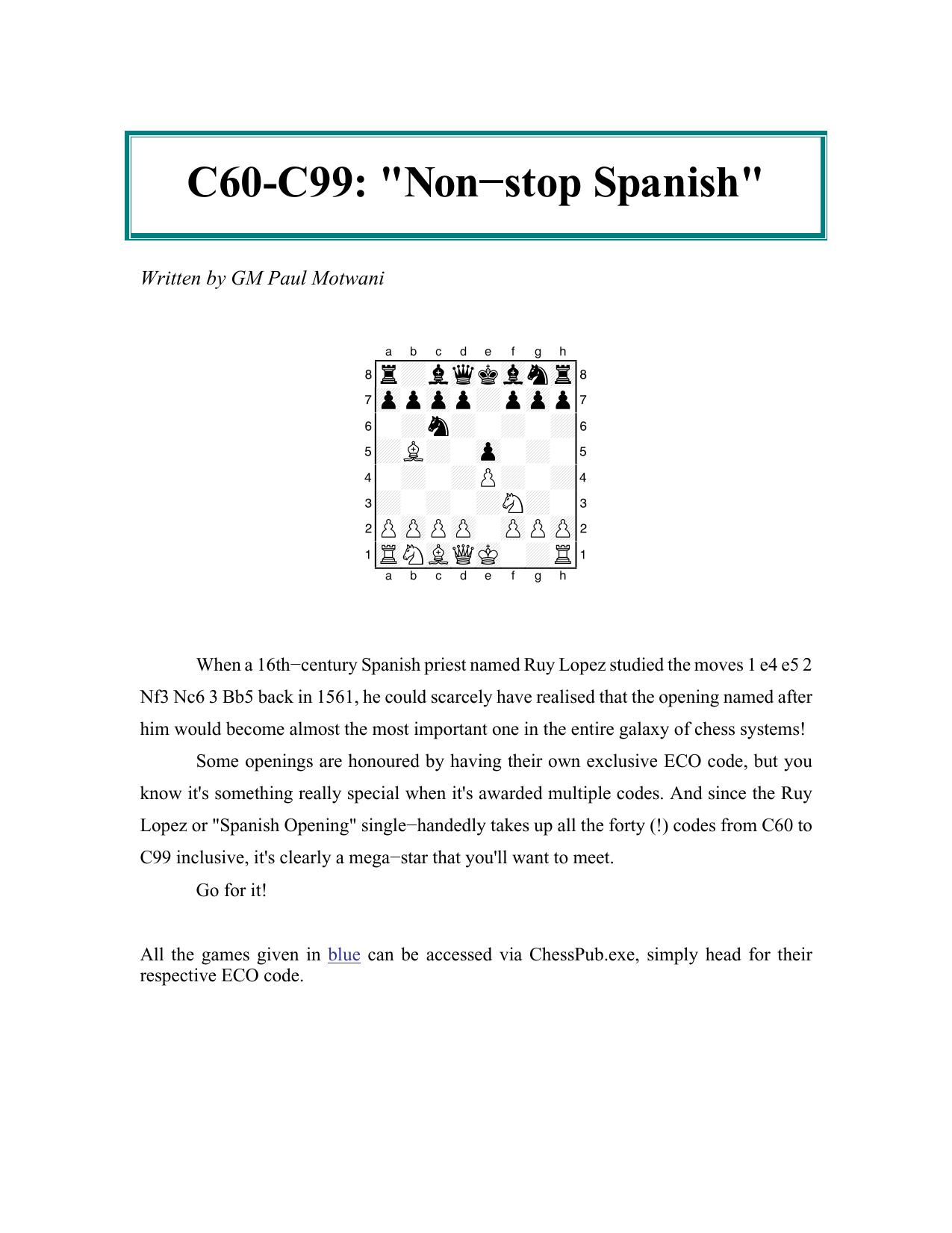 Spanish Opening C60-C99 by Paul Motwani