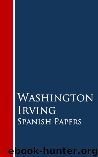 Spanish Papers by Washington Irving