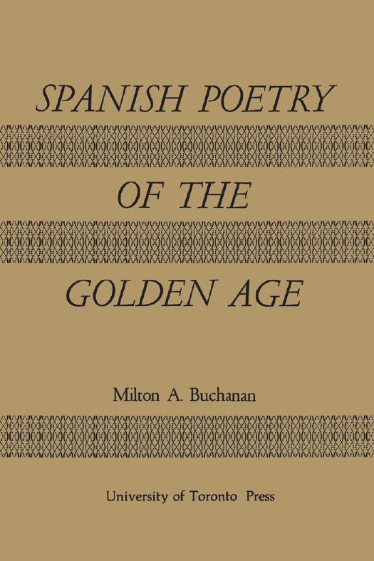 Spanish Poetry of the Golden Age by Milton Alexander Buchanan