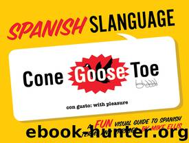 Spanish Slanguage by Mike Ellis
