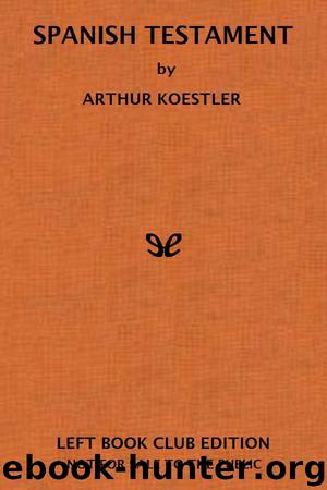 Spanish Testament by Arthur Koestler