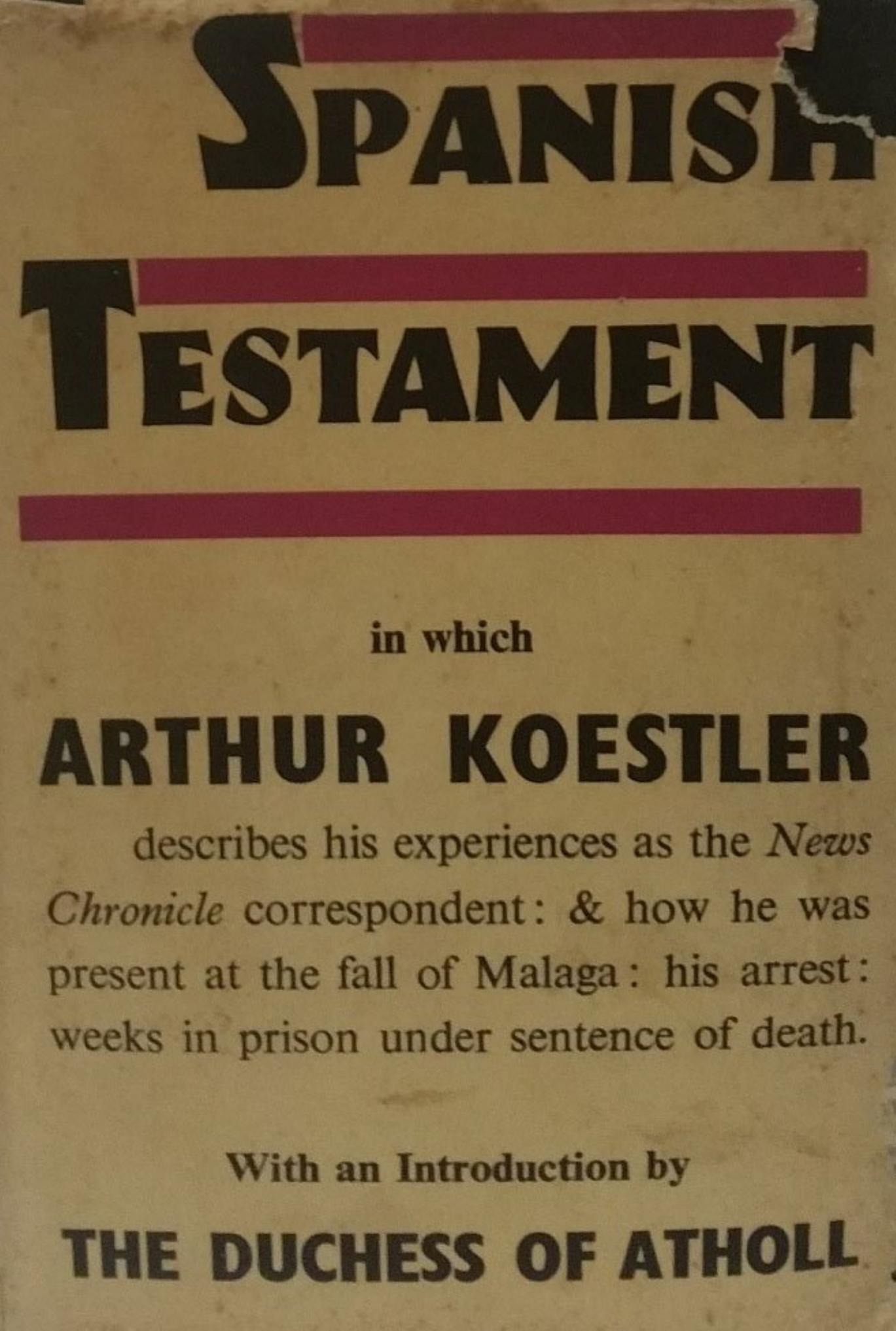 Spanish Testament by Koestler Arthur