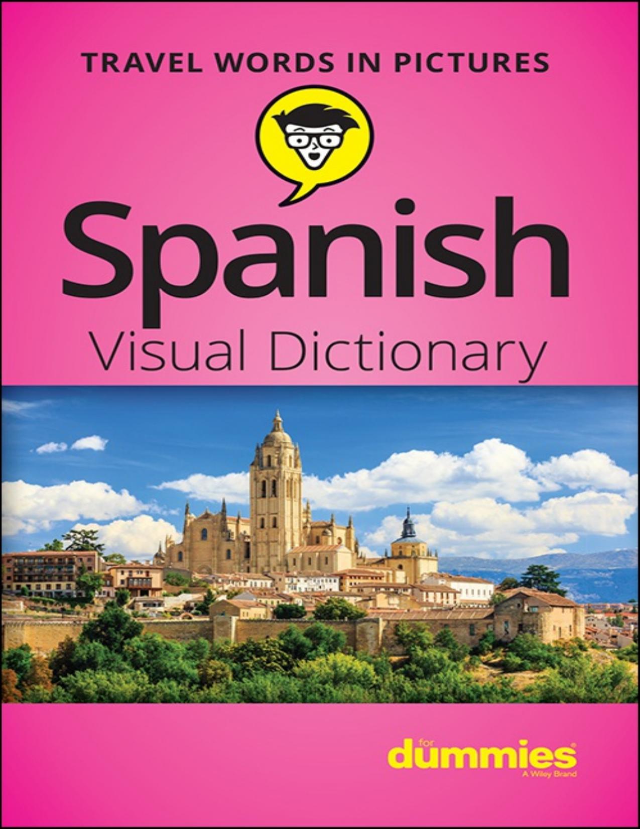 Spanish Visual Dictionary For Dummies by Consumer Dummies