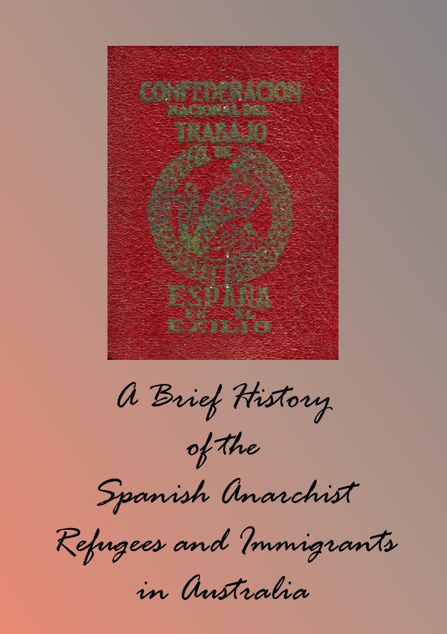 Spanish anarchists refugees by Acracia Publications