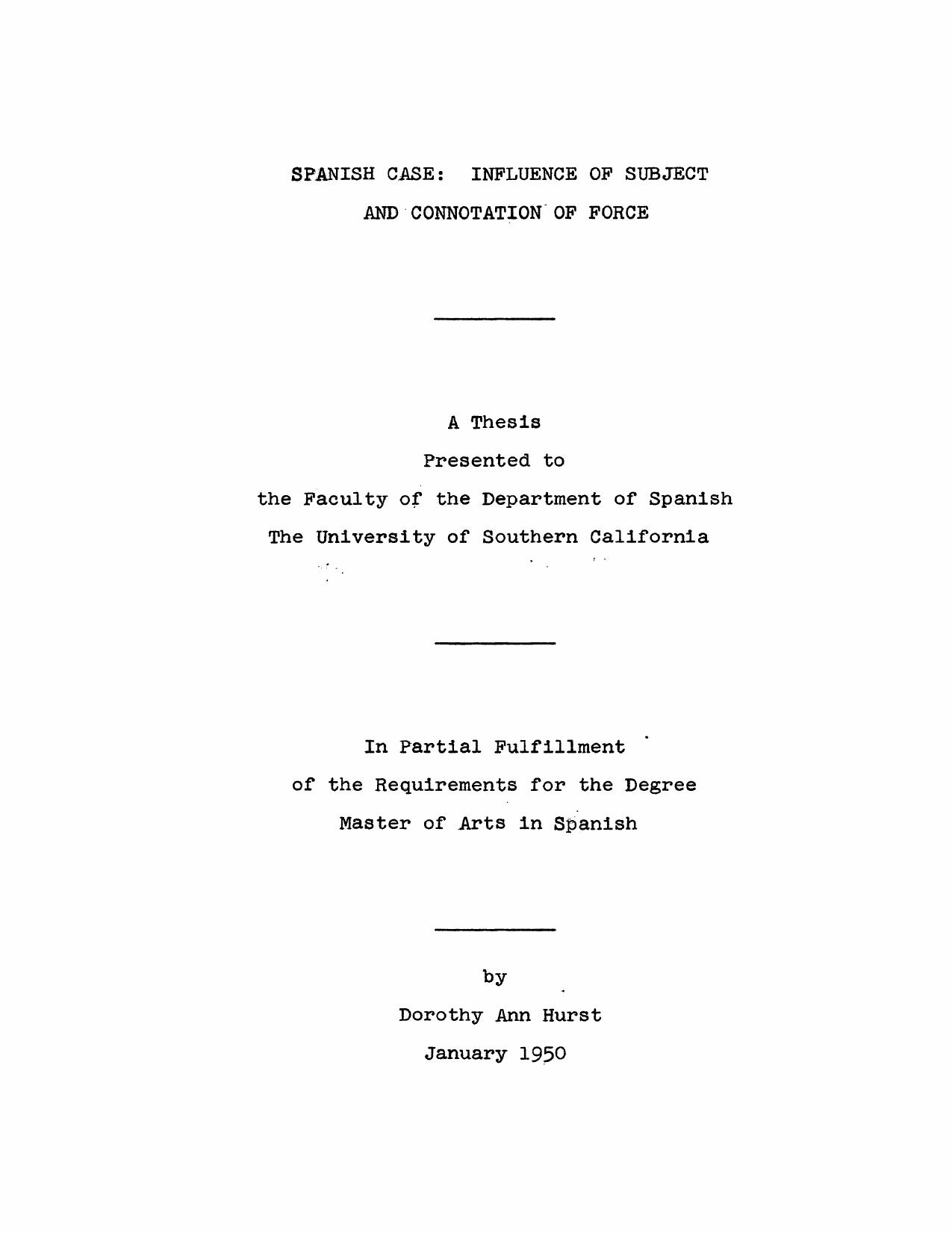 Spanish case: Influence of subject and connotation of force by Hurst Dorothy Ann