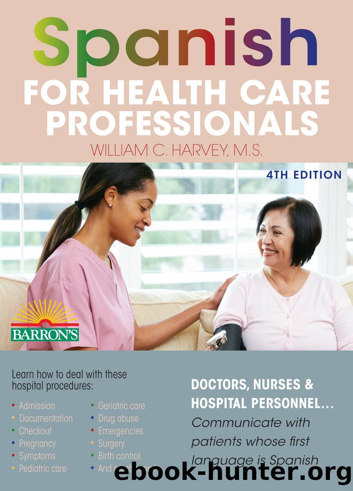 Spanish for Health Care Professionals by William C. Harvey