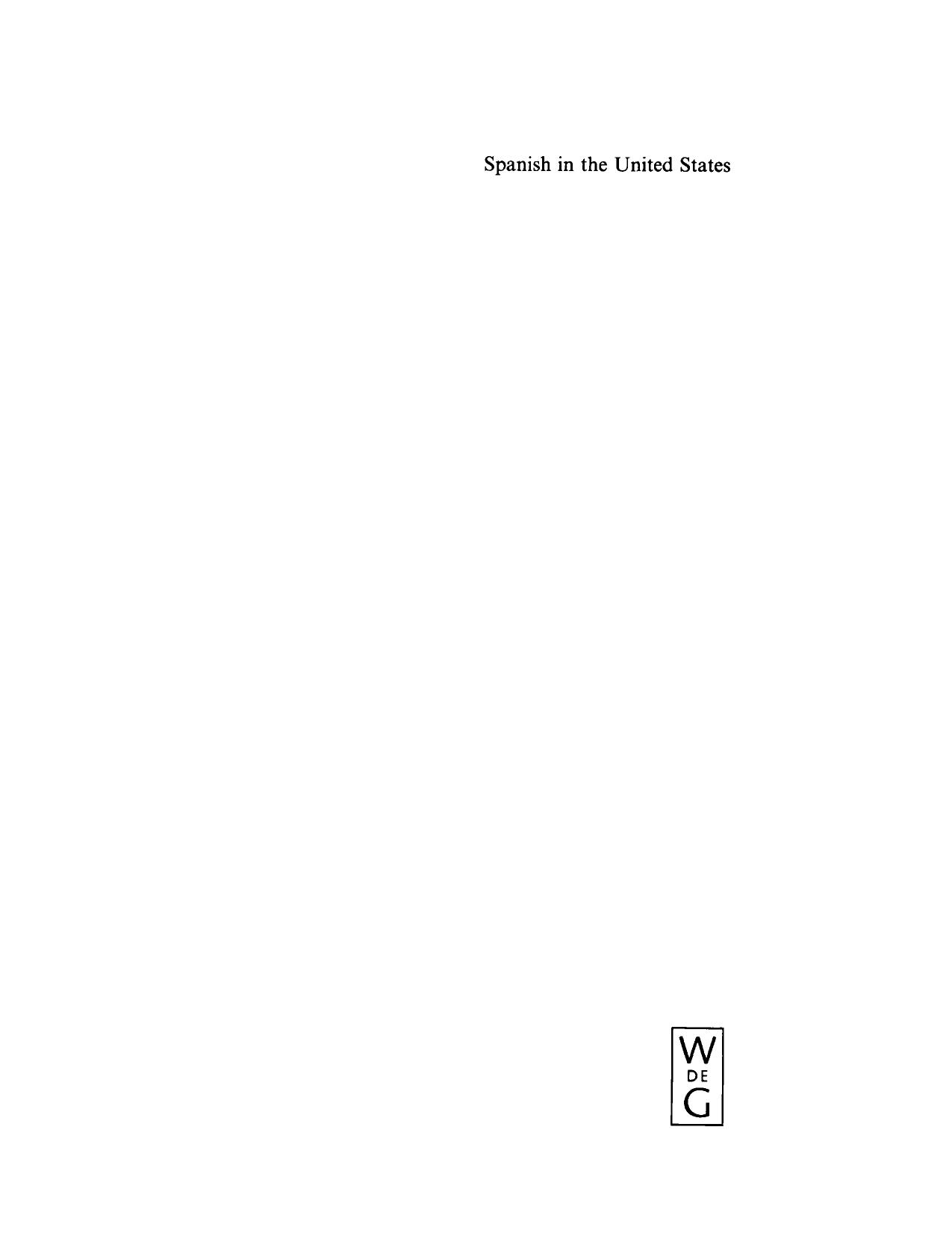 Spanish in the United States: Linguistic Contact and Diversity by Ana Roca John M. Lipski