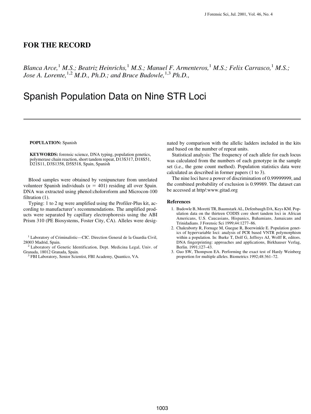 Spanish population data on nine STR loci by Arce B Heinrichs B Armenteros MF Carrasco F Lorente JA Budowle B