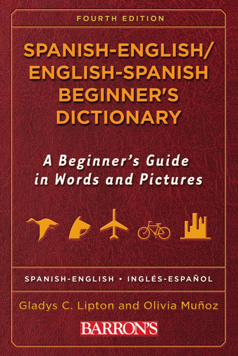 Spanish-English/English-Spanish Beginner's Dictionary by Unknow