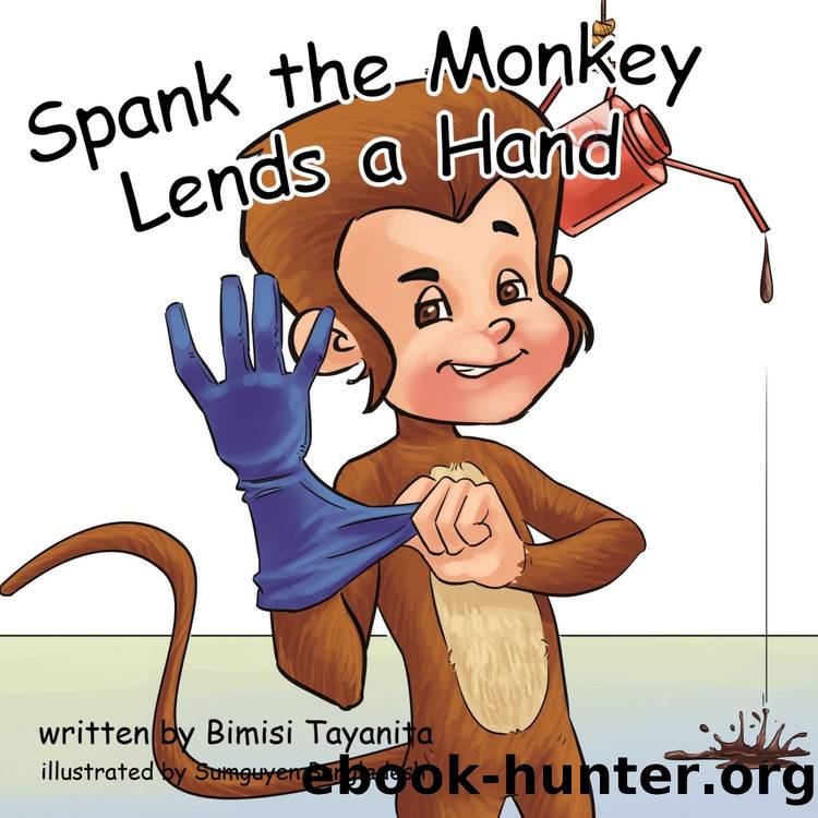 Spank the Monkey Lends a Hand: Reach Around Books--Season One, Book Three by Tayanita Bimisi