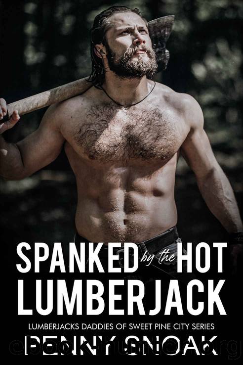 Spanked by the Hot Lumberjack by Snoak Penny